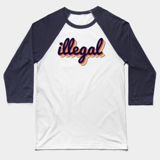 Illegal 70s Retro Baseball T-Shirt